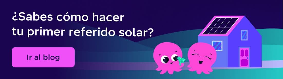 ¿sabes cómo hacer tu primer referido de solar?